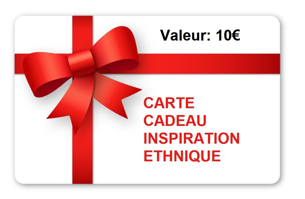 Carte Cadeau Inspiration Ethnique de 10 à 100 €